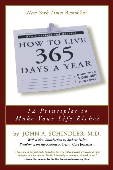 How To Live 365 Days A Year