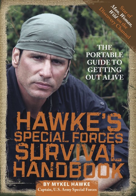 Hawke’s Special Forces Survival Handbook