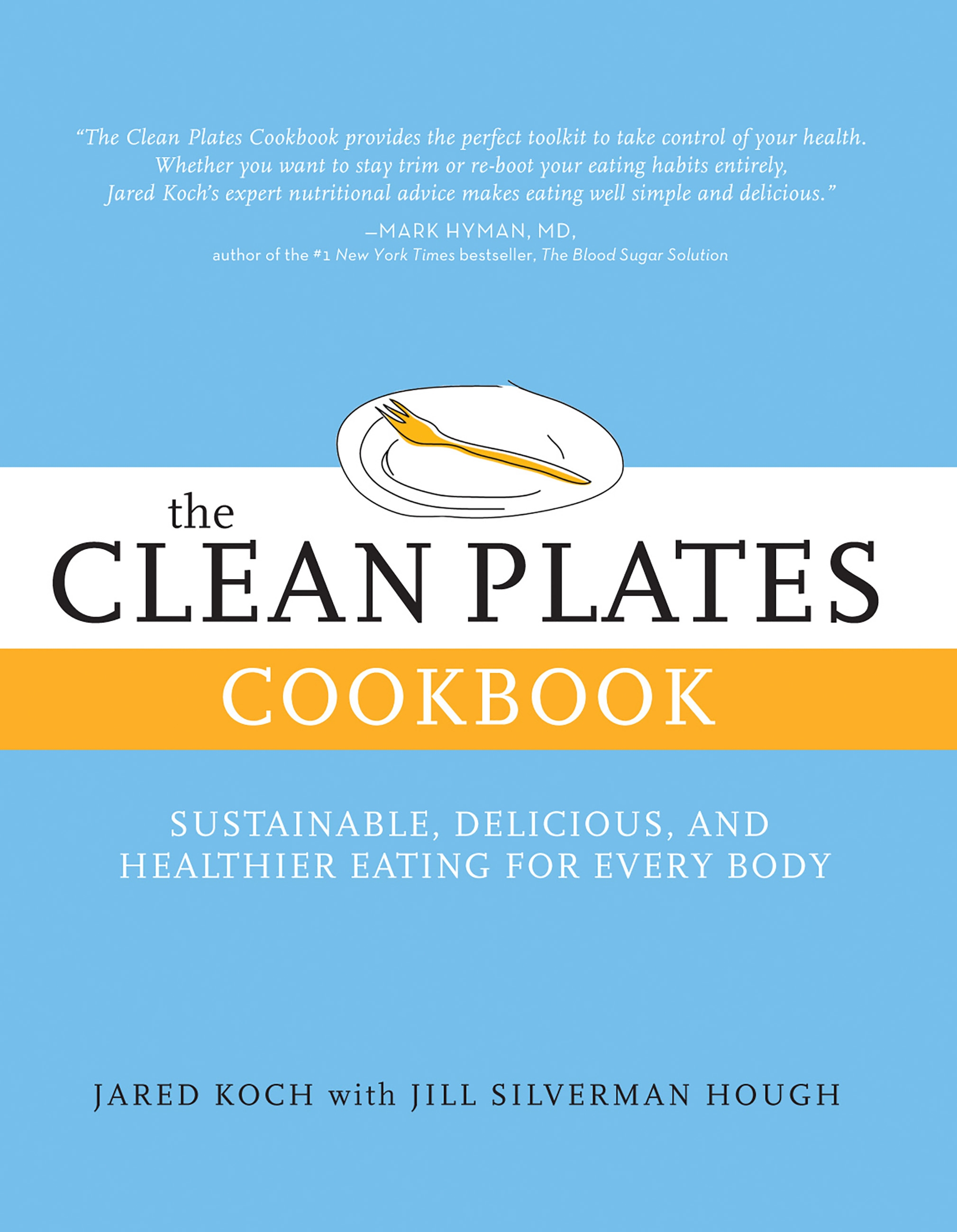 The Clean Plates Cookbook By Jared Koch Hachette Uk