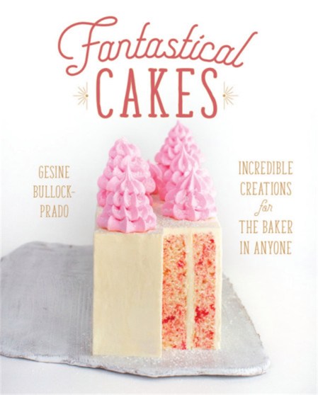 Fantastical Cakes