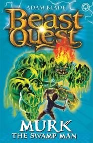 Beast Quest: Murk the Swamp Man