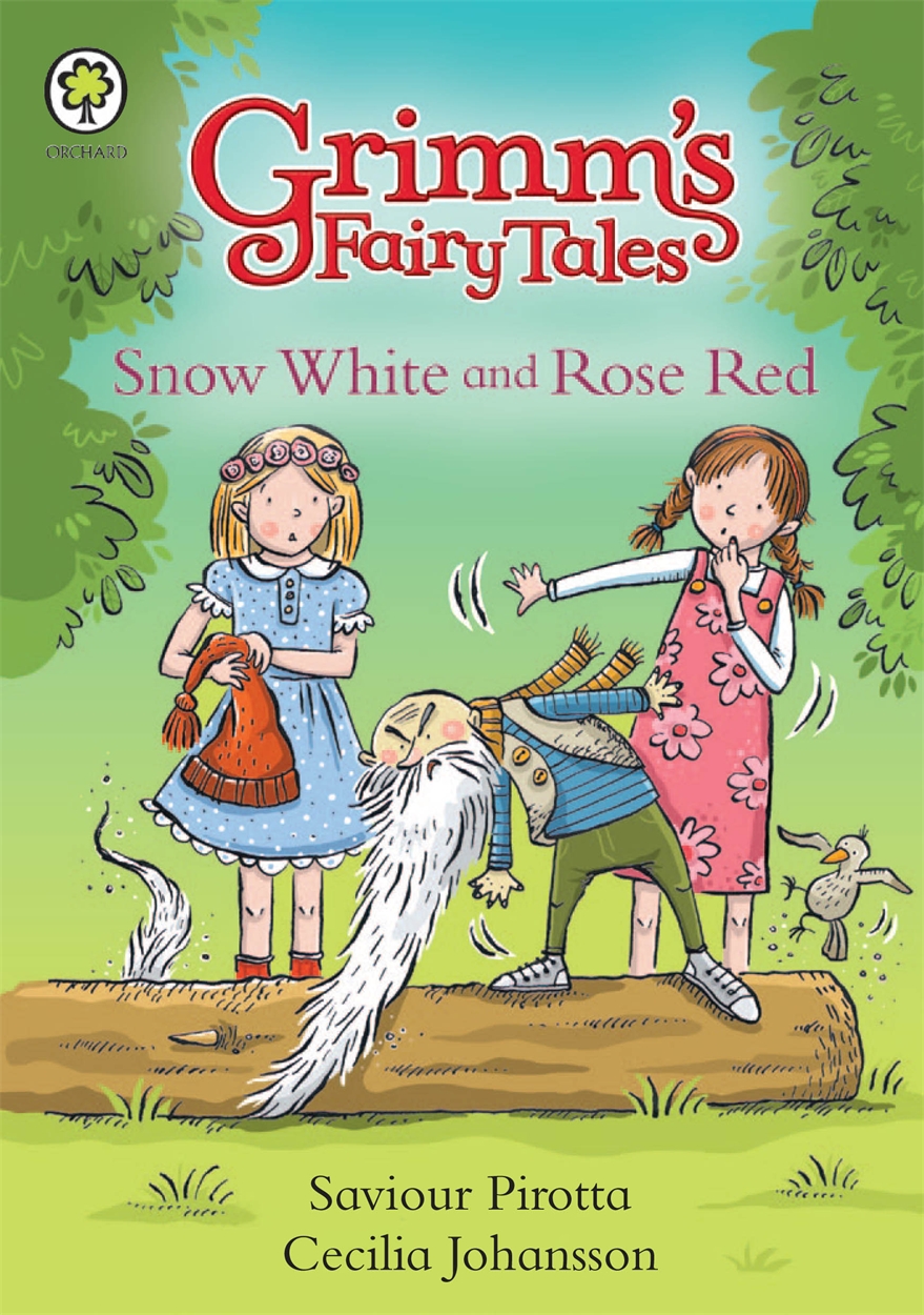 Grimm S Fairy Tales Snow White By Saviour Pirotta Hachette Uk