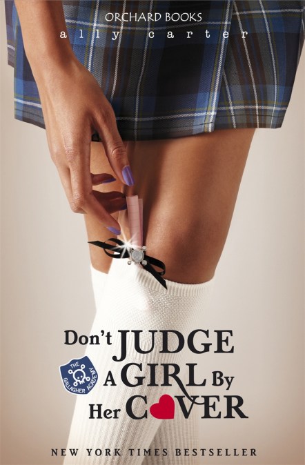 Gallagher Girls: Don't Judge A Girl By Her Cover