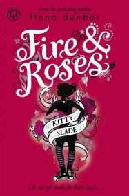 Kitty Slade: Fire and Roses