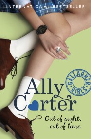 Gallagher Girls Cross My Heart And Hope To Spy by Ally Carter
