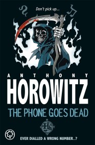 Horowitz Horror: The Phone Goes Dead