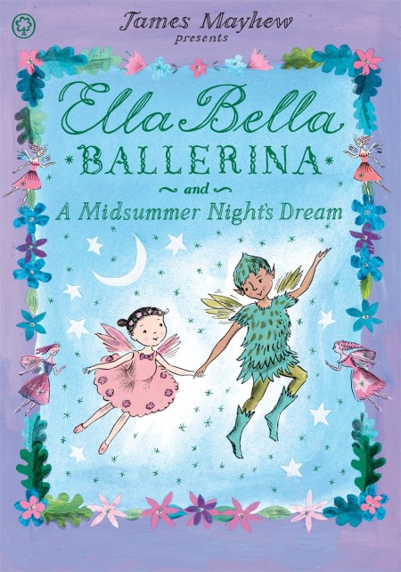 Ella Bella Ballerina and A Midsummer Night's Dream