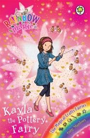 Rainbow Magic: Kayla the Pottery Fairy