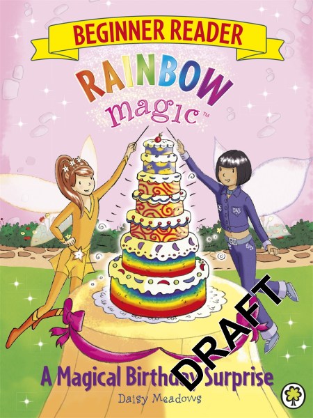 Rainbow Magic Beginner Reader: A Magical Birthday Surprise