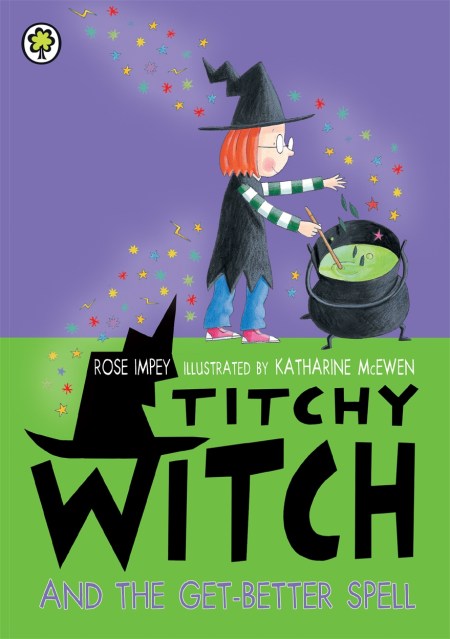 Titchy Witch And The Get-Better Spell