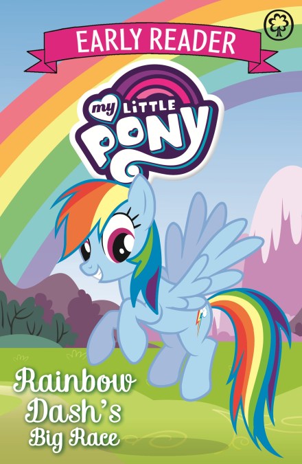 My Little Pony Early Reader: Rainbow Dash's Big Race!