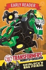 Transformers Early Reader: Grimlock’s Bad Friend