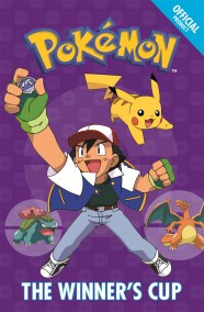 The Official Pokémon Fiction: The Winner's Cup