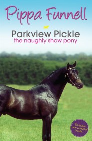 Tilly’s Pony Tails: Parkview Pickle the Show Pony