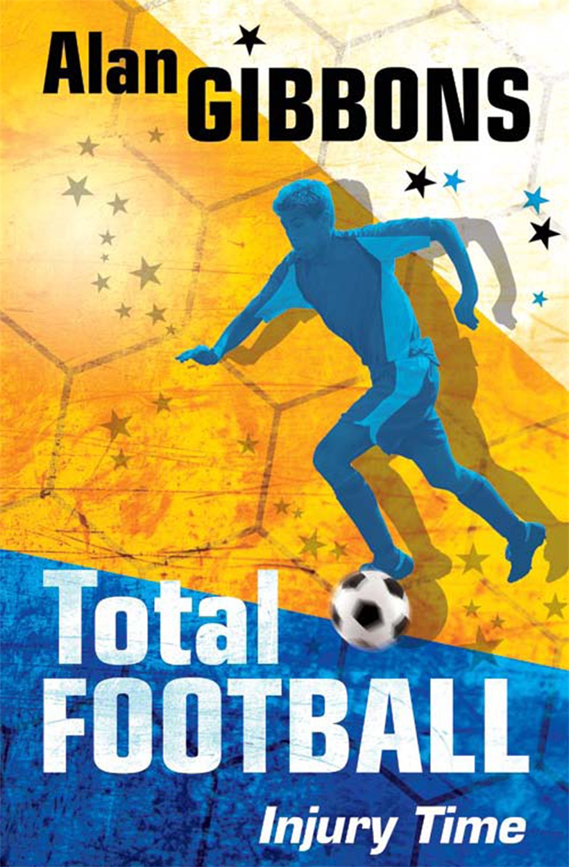 Total Football Injury Time By Alan Gibbons Hachette Uk