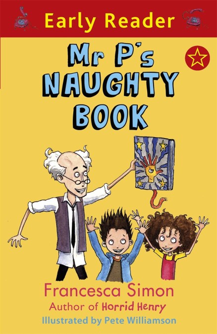 Early Reader: Mr P's Naughty Book