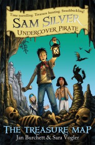 Sam Silver: Undercover Pirate: The Treasure Map