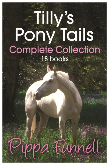 Tilly’s Pony Tails: Tilly’s Pony Tails Complete Collection