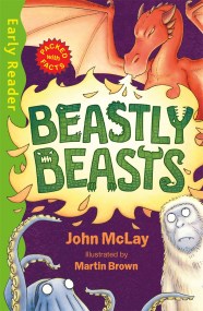 Early Reader Non Fiction: Beastly Beasts