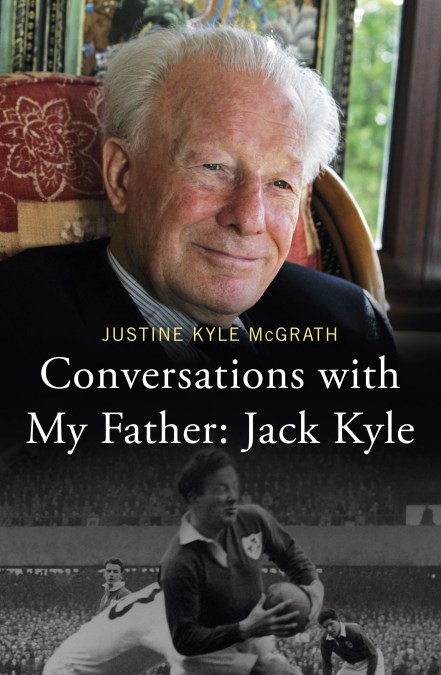 Conversations with My Father: Jack Kyle