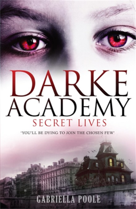 Darke Academy: Secret Lives