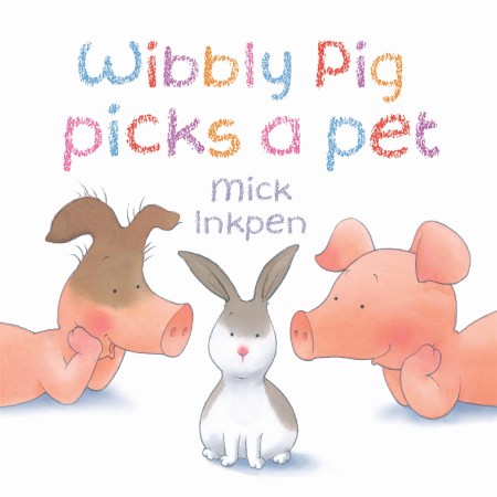 Wibbly Pig Picks a Pet