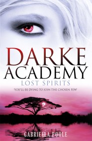 Darke Academy: Lost Spirits