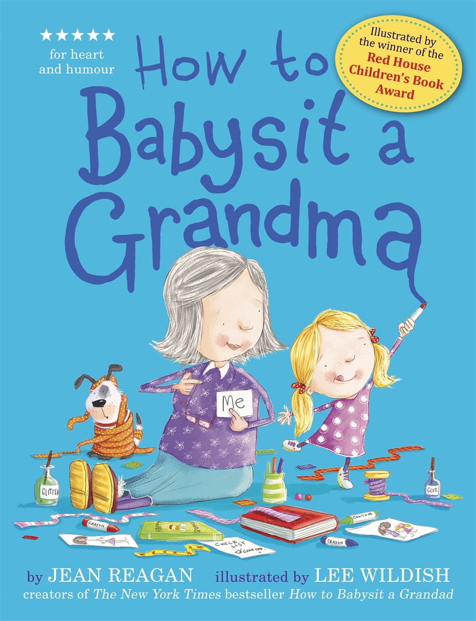 How to Babysit a Grandma by Lee Wildish | Hachette UK