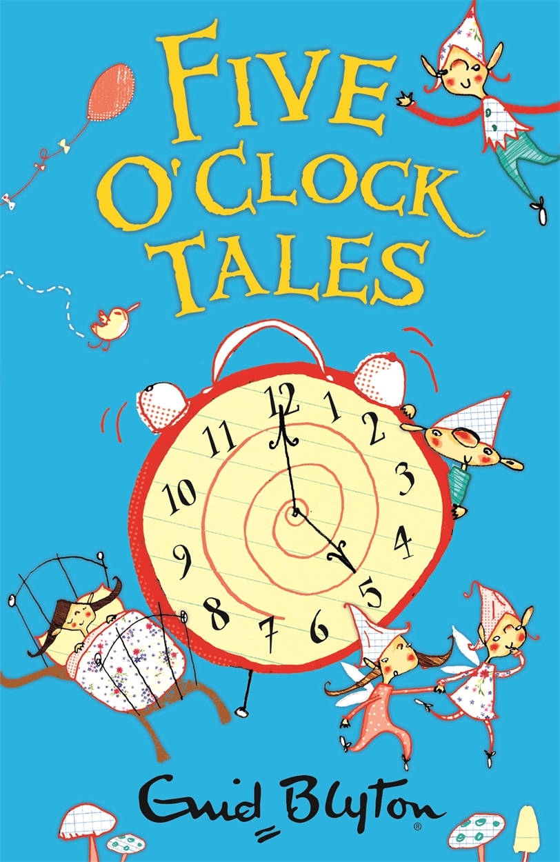 Six O'Clock Tales by Enid Blyton | Hachette UK
