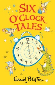 Six O’Clock Tales