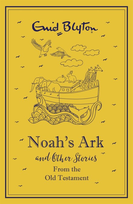 Noah’s Ark and Other Bible Stories From the Old Testament