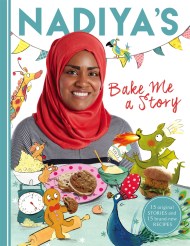 Nadiya’s Bake Me a Story