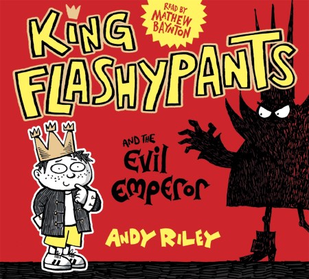 King Flashypants and the Evil Emperor