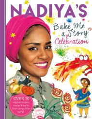 Nadiya’s Bake Me a Celebration Story