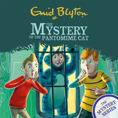 The Find-Outers: The Mystery Series: The Mystery of the Pantomime Cat