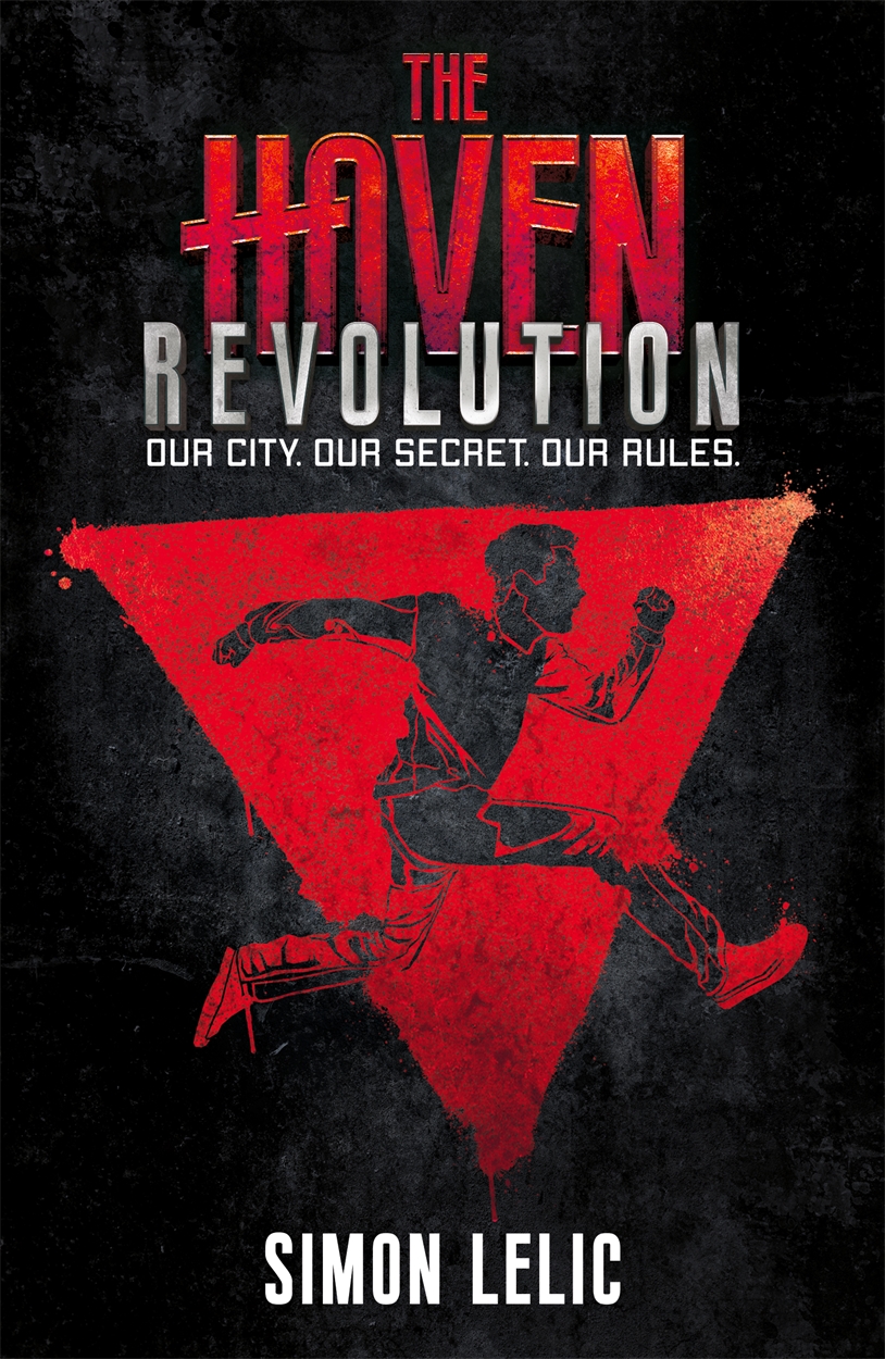 The Haven Revolution By Simon Lelic Hachette Uk