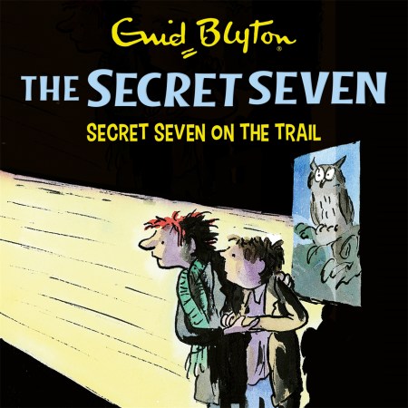 Secret Seven: Secret Seven On The Trail