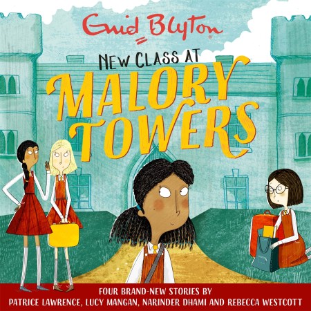 Malory Towers: New Class at Malory Towers