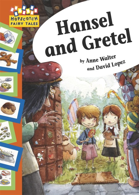 Hopscotch: Fairy Tales: Hansel and Gretel