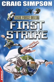 EDGE: Task Force Delta: First Strike