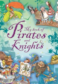 My Book of Pirates and Knights