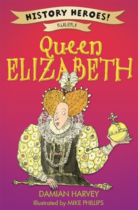 History Heroes: Elizabeth I