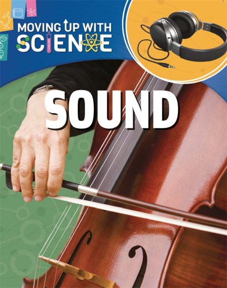 Moving up with Science: Sound