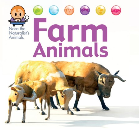 Nora the Naturalist's Animals: Farm Animals