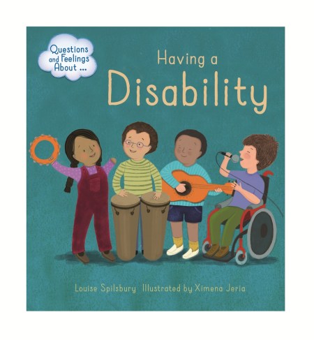 Questions and Feelings About: Having a Disability