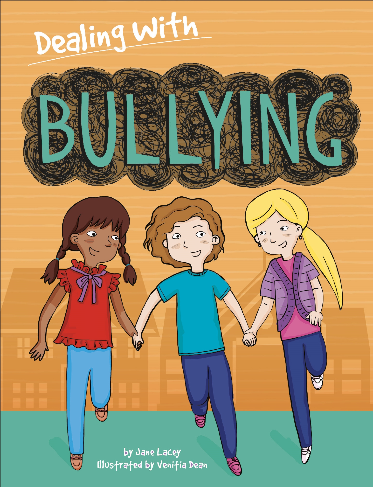 Dealing With Bullying By Jane Lacey Hachette Uk