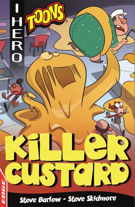 EDGE: I HERO: Toons: Killer Custard