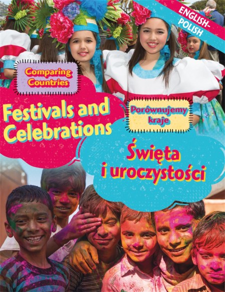 Dual Language Learners: Comparing Countries: Festivals and Celebrations (English/Polish)