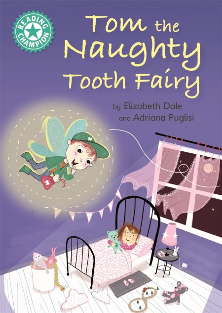 Reading Champion: Tom the Naughty Tooth Fairy