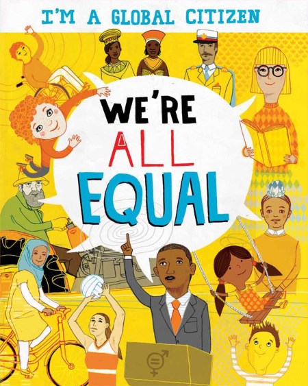 I’m a Global Citizen: We're All Equal
